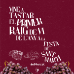 VINE A TASTAR EL PRIMER RAIG DE VI DE L'ANY A LA FESTA DE SANT MARTÍ