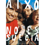 Projecció 'Això no és Suècia'