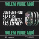 VOLEM VIURE AQUÍ! Com fer front a la crisi de l'habitatge a Collserola?