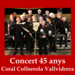Concert pel 45è aniversari de la Coral Collserola Vallvidrera